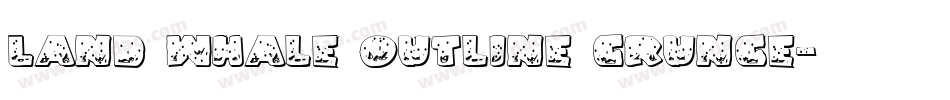 Land Whale Outline Grunge字体转换